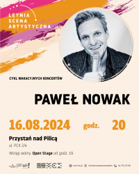 Paweł Nowak na Letniej Scenie Artystycznej